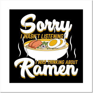 I Was Thinking About Ramen Japanese Noodle Soup Posters and Art